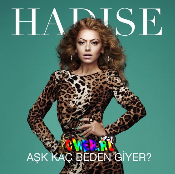 Hadise - Aşk kaç beden giyer