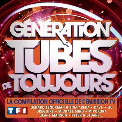 Generation Tubes De Toujours 