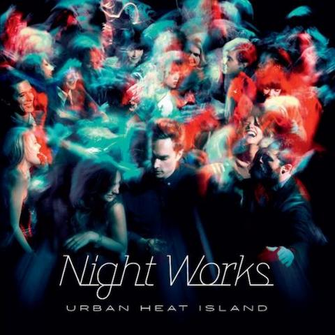 Night Works. Urban Heat Island (2013)