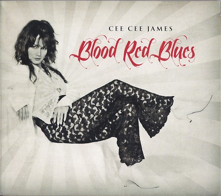 Cee Cee James - Blood Red Blues (2012)