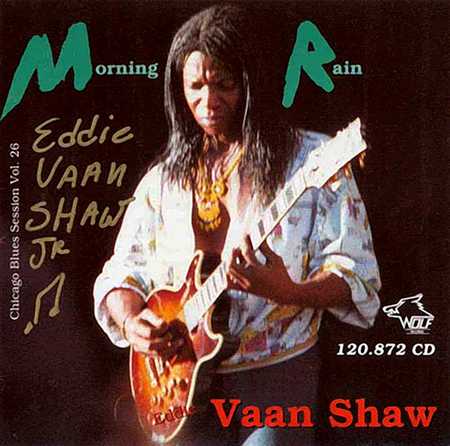 Eddie Vaan Shaw Jr - Morning Rain (2015)