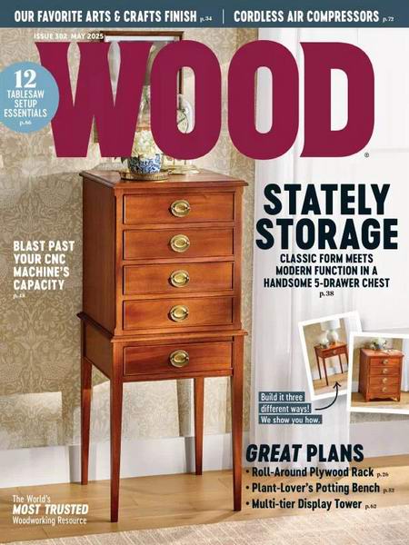 Wood Magazine №302 May 2025