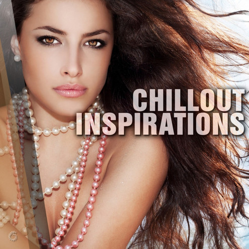 Chillout Inspirations