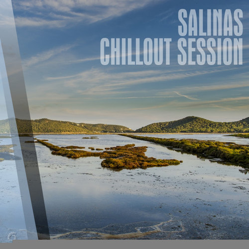 Salinas Chillout Session