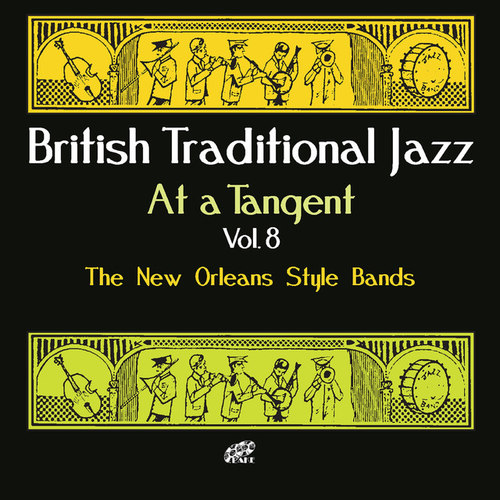 British Traditional Jazz: at a Tangent Vol.8