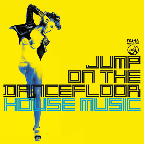 House Music Jump on the Dancefloor