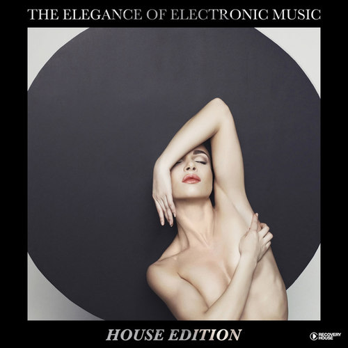 The Elegance of Electronic Music: House Edition