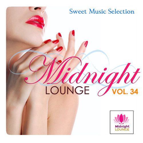 Midnight Lounge Vol.34: Sweet Music Selection