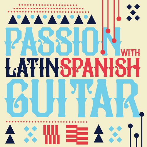 Passion with Latin Spanish Guitar