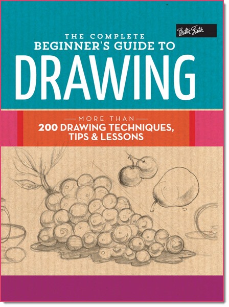 The Complete Beginner's Guide to Drawing