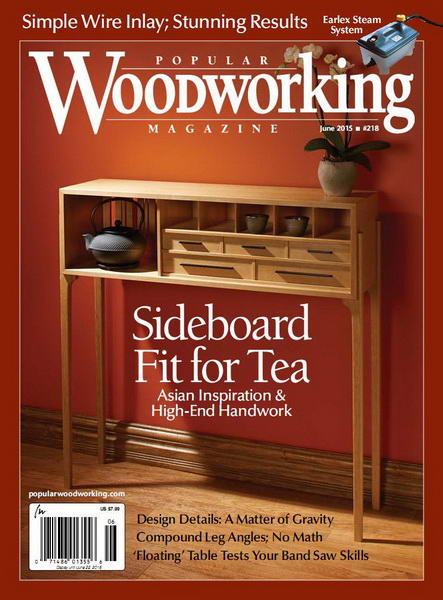 Popular Woodworking №218 (June 2015)