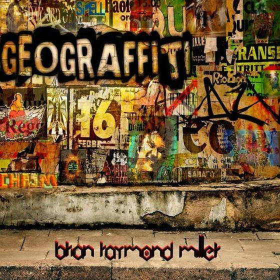 Brian Raymond Miller. Geograffiti (2014)