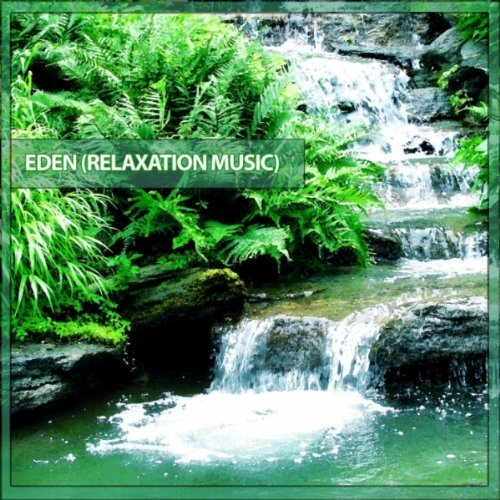 Eden (Relaxation music)