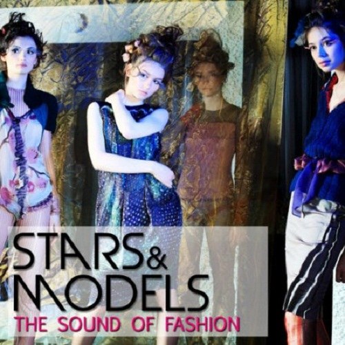 скачать  Stars & Models. The Sound Of Fashion