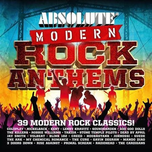 скачать Absolute modern rock anthems