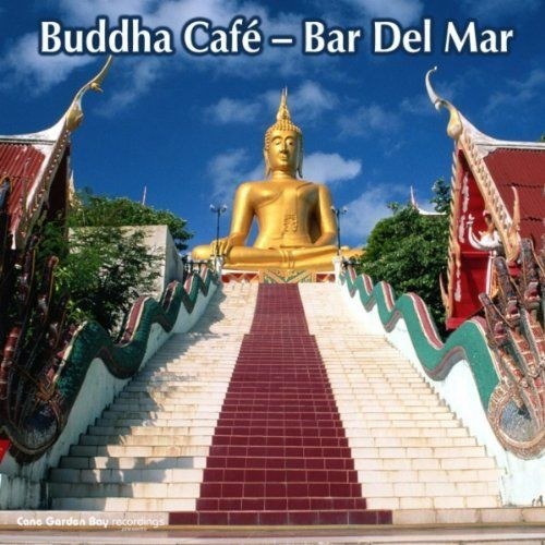 скачать Buddha Café. Bar Del Mar (2011)