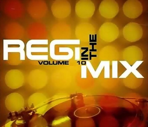 скачать Regi in the mix vol. 10 (2011)