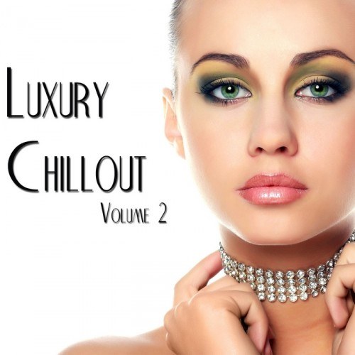 скачать Luxury Chillout Vol. 2 (2011)