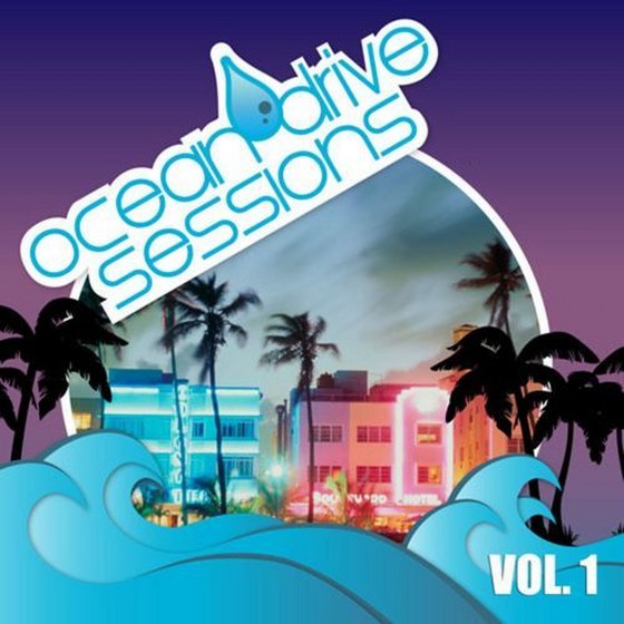 скачать Ocean Drive Sessions Vol. 1 (2012)