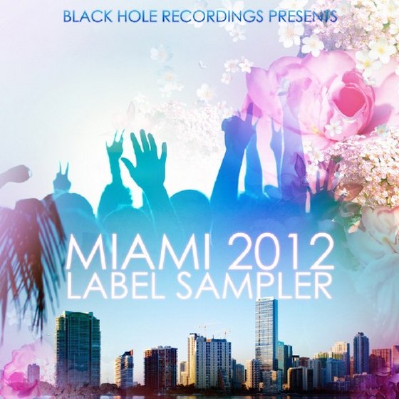 скачать Black Hole Recordings Presents Miami 2012 Label Sampler (2012)