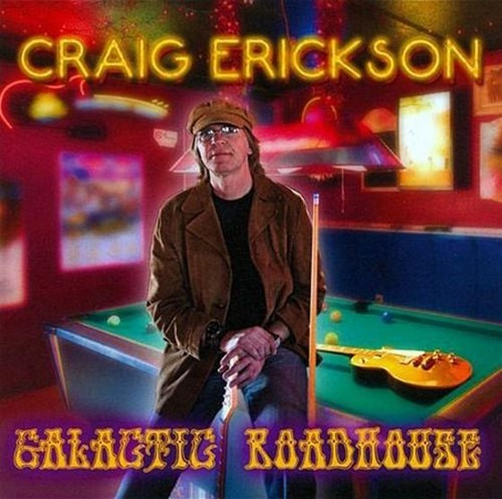 скачать Craig Erickson. Galactic Roadhouse (2012)