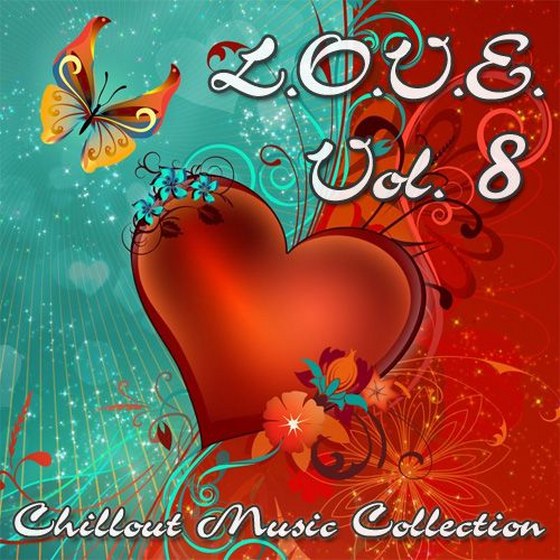 скачать L.O.V.E. Vol. 8: Chillout Music Collection (2012)