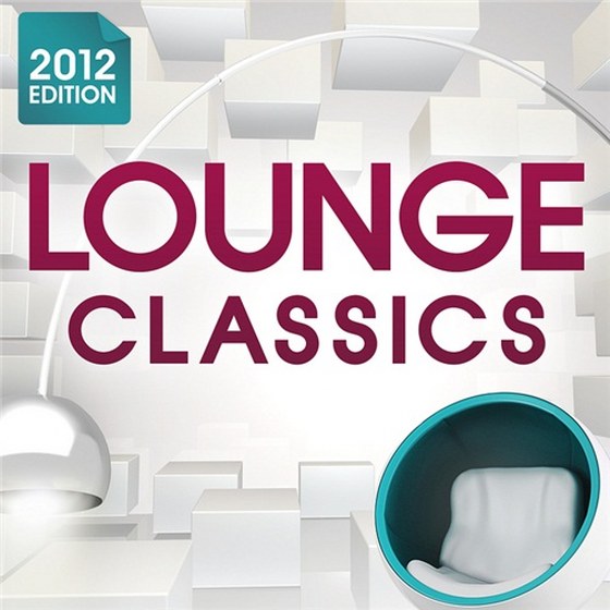 скачать Lounge Classics (2012)