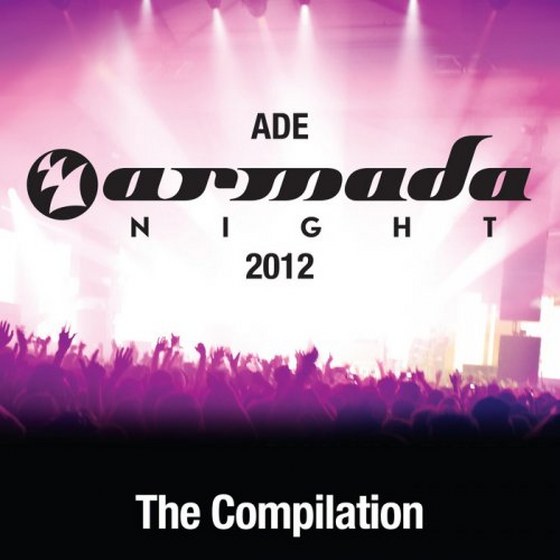 скачать ADE Armada Night: The Compilation (2012)