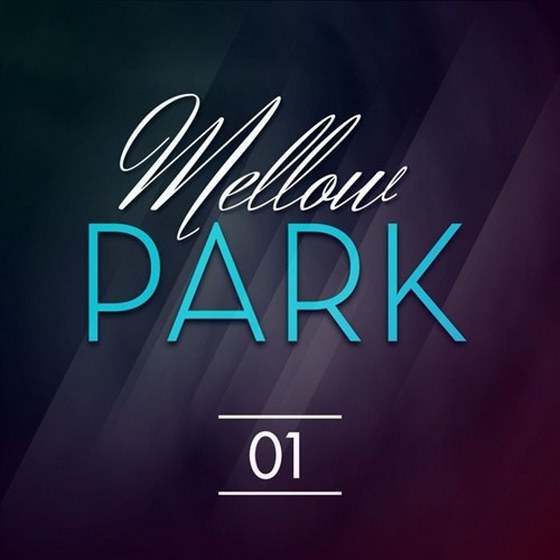 скачать Mellow Park (2012)