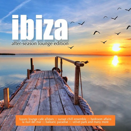 скачать Ibiza: After Season Lounge Edition (2012)