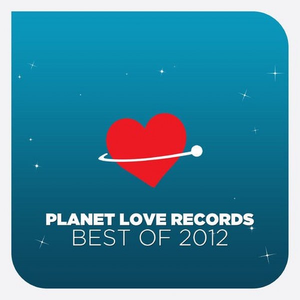 скачать Planet Love Records Best Of (2012)