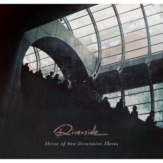 скачать Riverside. Shrine Of The New Generation Slaves: Limited Edition (2013)