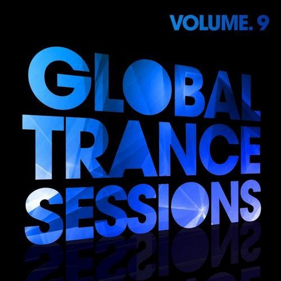 Global Trance Sessions Vol. 9 (2013)