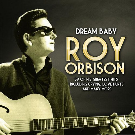 Roy Orbison. Dream Baby (2013)