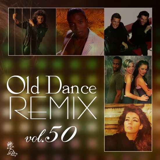 Old Dance Remix Vol.50