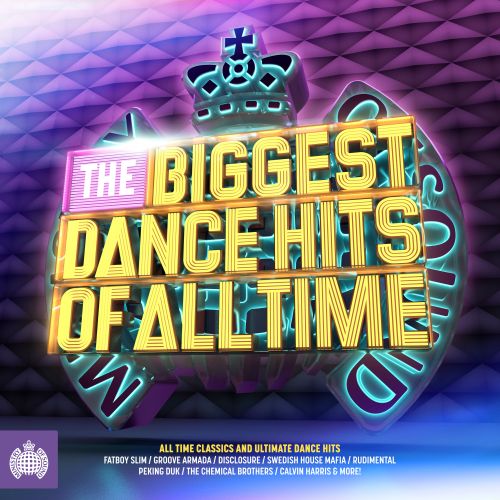 Ministry Of Sound: The Biggest Dance Hits Of All Time