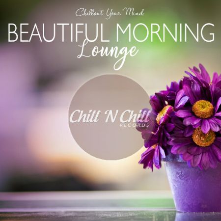 Beautiful Morning Lounge (2020)