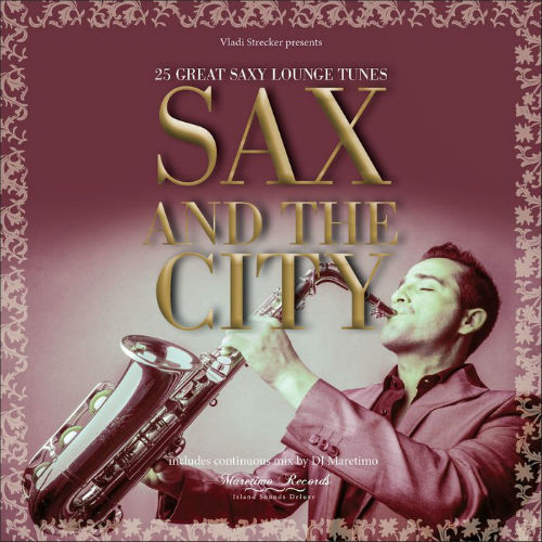 Dj Maretimo. Sax And The City 