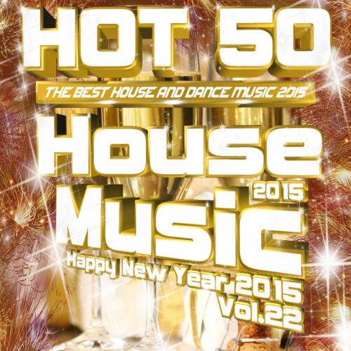 Hot 50 House Music Vol.22