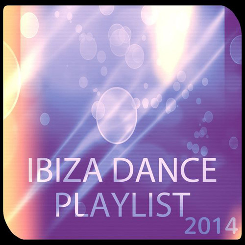 Ibiza Dance Playlist