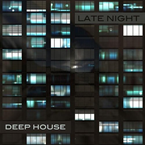 Late Night Deep House 