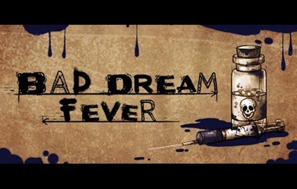 Bad Dream: Fever