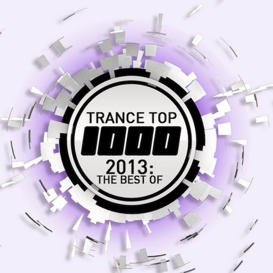 Trance Top 1000 2013: The Best Of