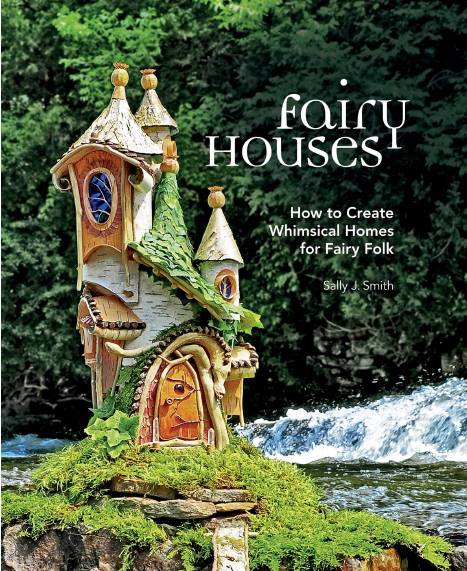 Fairy Houses: How to Create Whimsical Homes for Fairy Folk