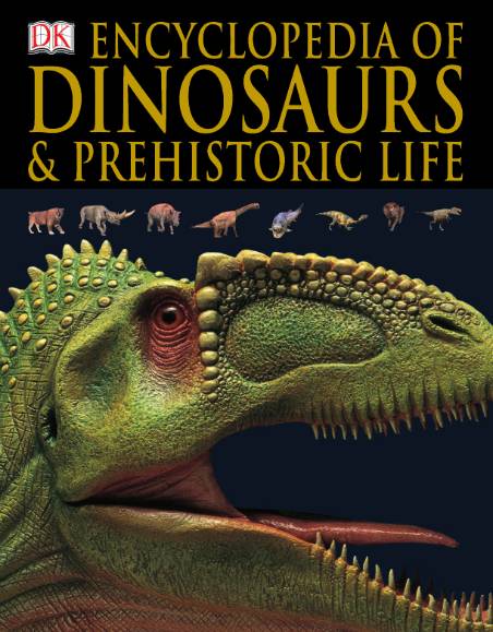 Encyclopedia of Dinosaurs and Prehistoric Life