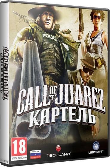 Call of Juarez: Картель